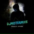 DJMistermixe