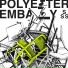 Polyester Embassy