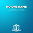 No One Name