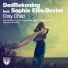 DedRekoning, Sophie Ellis-Bextor