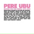 Pere Ubu