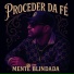 Proceder da Fé