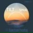 Tilt, FOTN