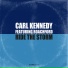 Carl Kennedy Vs Mync Project F