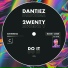 Dantiez Saunderson, 2wenty
