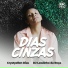 Crystyellen Dias, DJ Leozinho da ROÇA