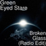 Green Eyed Stare