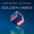 Golden vibes