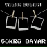 ŞÜKRÜ BAYAR