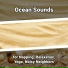 Relaxing Music, Ocean Sounds, Nature Sounds