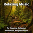 Calm Music, Relaxing Music, Yoga