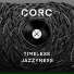 Corc, Kick a Dope Verse!