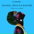 Sohno, Jéssica Gaspar