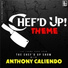 The Chef'd Up Show with Anthony Caliendo