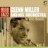 Glenn Miller and his Orchestra, Glenn Miller