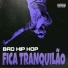 Bad Hip Hop