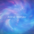 Astral Wonder