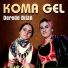 Koma Gel