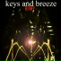 Keys and Breeze