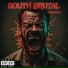 South Brutal