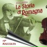 La Storia di Romagna