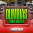 Cumbias Para Bailar