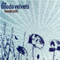 The Booda Velvets