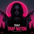 Bass Boosted, Trap Nation (US)