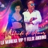 La muñeka vip x Felix Andino