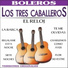 Los Tres Caballeros