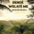 denge welate