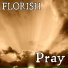 FLORISH