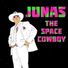 Jonas The Space Cowboy