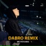 Dabro remix