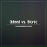 Odeed, BiONIC