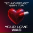 Techno Project, Geny Tur