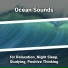 Wave Sounds, Ocean Sounds, Nature Sounds