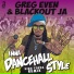 Greg Even, Blackout JA