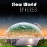Slow World