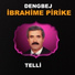 Dengbej İbrahime Pirike