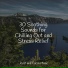 Soothing Chill Out for Insomnia, Spa, Wellness