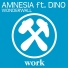 Amnesia Ft. Dino