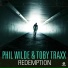 Phil Wilde & Toby Traxx