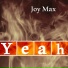Joy Max