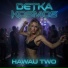 HAWAU TWO
