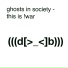 ghosts in society