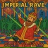 Imperial Rave