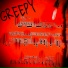 GREEPY