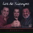 Los de Siempre