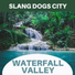 Slang Dogs City